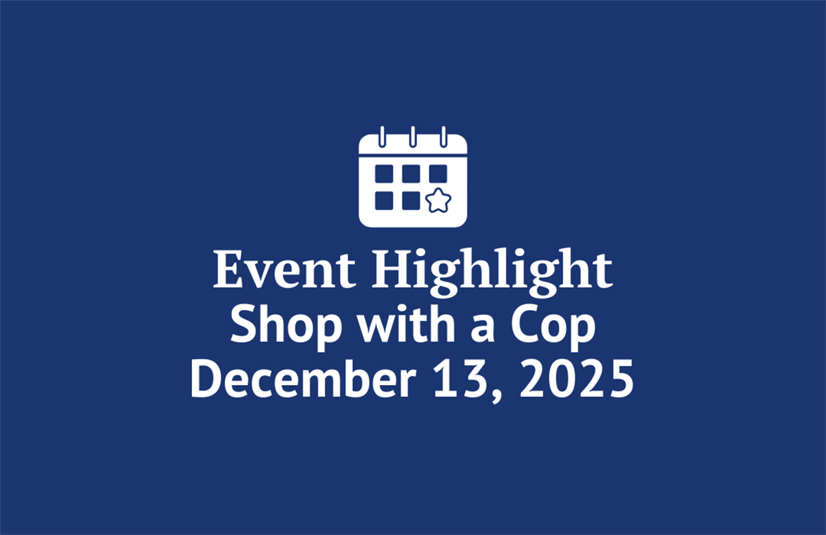 Event Highlight: Shop with a Cop - Town of Pendleton, SC